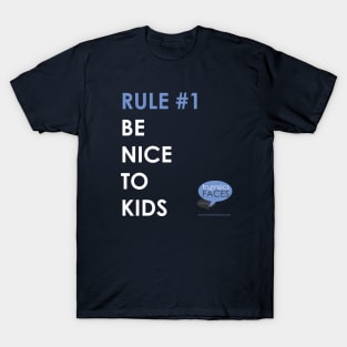 Rule #1 T-Shirt